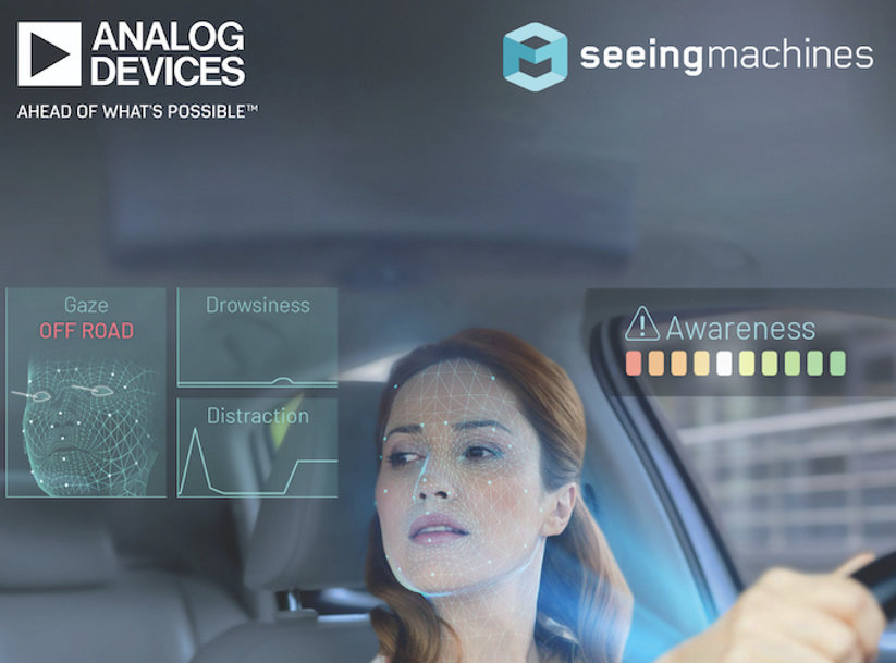 ANALOG DEVICES AND SEEING MACHINES COLLABORATES TO ACCELERATE SAFER DRIVING, ADVANCED DRIVER ASSISTANCE SYSTEMS